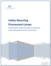 Safely Recycling Fluourecent Lamps