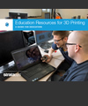 Education Resources for 3D Printing