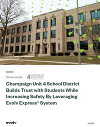 Champaign Unit 4 School District Builds Trust with Students While Increasing Safety By Leveraging Evolv Express System